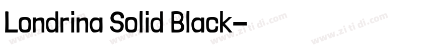 Londrina Solid Black字体转换